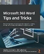 Couverture cartonnée Microsoft 365 Word Tips and Tricks de Heather Ackmann, Bill Kulterman