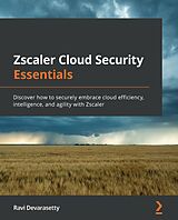 E-Book (epub) Zscaler Cloud Security Essentials von Ravi Devarasetty