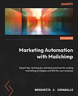 eBook (epub) Marketing Automation with Mailchimp de Margarita J. Caraballo