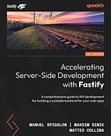 E-Book (epub) Accelerating Server-Side Development with Fastify von Manuel Spigolon, Maksim Sinik, Matteo Collina