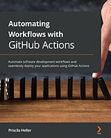 E-Book (epub) Automating Workflows with GitHub Actions von Priscila Heller