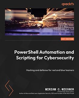 eBook (epub) PowerShell Automation and Scripting for Cybersecurity de Miriam C. Wiesner