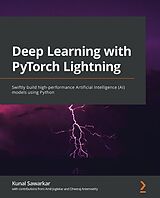 eBook (epub) Deep Learning with PyTorch Lightning de Kunal Sawarkar