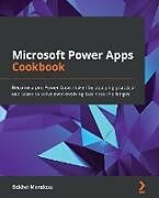 Couverture cartonnée Microsoft Power Apps Cookbook de Eickhel Mendoza