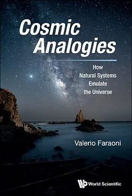 E-Book (epub) Cosmic Analogies: How Natural Systems Emulate The Universe von Faraoni Valerio Faraoni