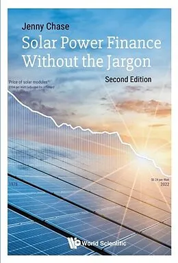 E-Book (epub) Solar Power Finance Without The Jargon (Second Edition) von Chase Jenny Chase