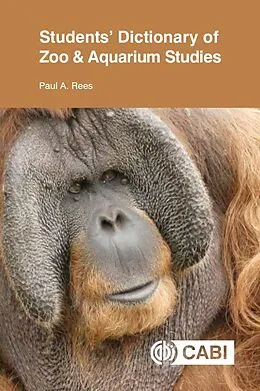 E-Book (epub) Students' Dictionary of Zoo and Aquarium Studies von Paul Rees