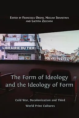 E-Book (epub) The Form of Ideology and the Ideology of Form von Francesca Orsini