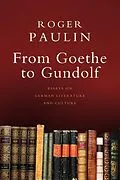 E-Book (epub) From Goethe to Gundolf von Roger Paulin