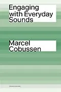 E-Book (epub) Engaging with Everyday Sounds von Marcel Cobussen