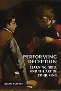E-Book (epub) Performing Deception von Brian Rappert