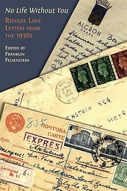 E-Book (epub) No Life Without You von Franklin Felsenstein