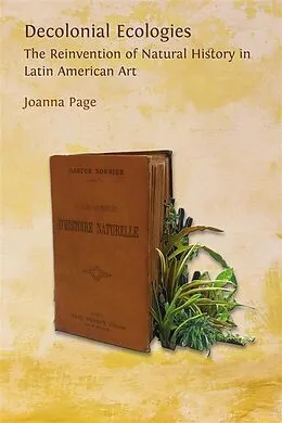 E-Book (epub) Decolonial Ecologies von Joanna Page