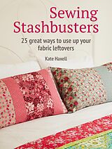 eBook (epub) Sewing Stashbusters de Kate Haxell