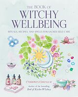 eBook (epub) The Book of Witchy Wellbeing de Cerridwen Greenleaf