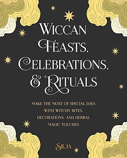 E-Book (epub) Wiccan Feasts, Celebrations, and Rituals von Silja