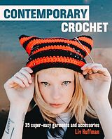 Livre Relié Contemporary Crochet de Liv Huffman