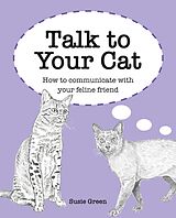 E-Book (epub) Talk to Your Cat von Susie Green