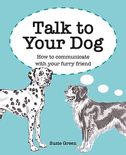 eBook (epub) Talk to Your Dog de Susie Green