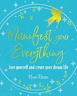 E-Book (epub) Manifest Your Everything von Nicci Roscoe
