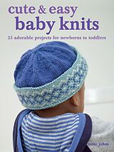 E-Book (epub) Cute & Easy Baby Knits von Susie Johns