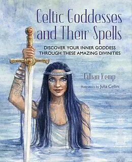 E-Book (epub) Celtic Goddesses and Their Spells von Gillian Kemp