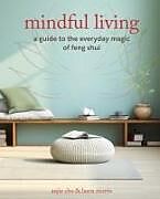 Couverture cartonnée Mindful Living de Anjie Cho, Laura Morris