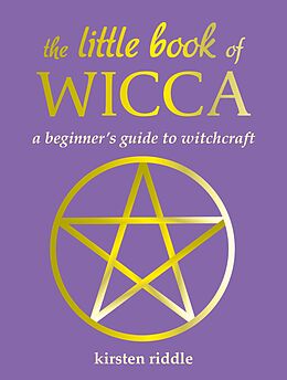 eBook (epub) The Little Book of Wicca de Kirsten Riddle