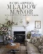 Fester Einband Meadow Manor von Rachel Ashwell