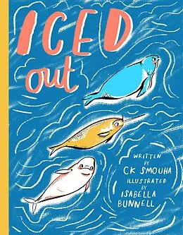 E-Book (epub) Iced Out von Ck Smouha