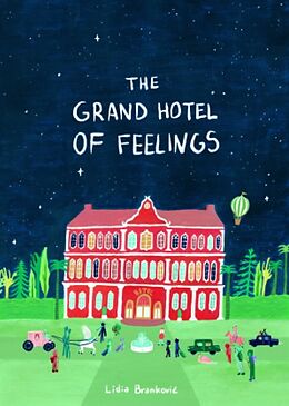 Couverture cartonnée The Grand Hotel of Feelings de Lidia Brankovic