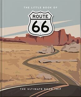 Livre Relié The Little Book of Route 66: The Ultimate Road Trip de Orange Hippo!