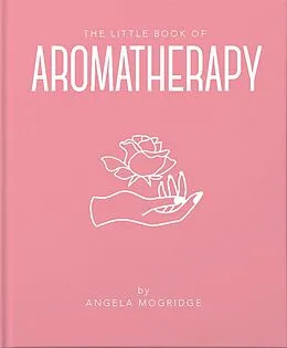 E-Book (epub) The Little Book of Aromatherapy von Angela Mogridge