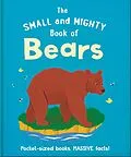E-Book (epub) The Small and Mighty Book of Bears von Orange Hippo!