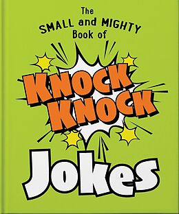 eBook (epub) The Small and Mighty Book of Knock Knock Jokes de Orange Hippo!