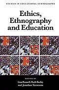 ePUB Ethics, Ethnography and Education von