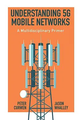 E-Book (pdf) Understanding 5G Mobile Networks von Peter Curwen