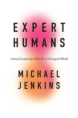 E-Book (epub) Expert Humans von Michael Jenkins