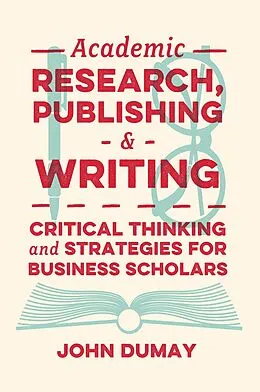 E-Book (pdf) Academic Research, Publishing and Writing von John Dumay