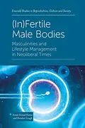 E-Book (pdf) (In)Fertile Male Bodies von Esmee Sinead Hanna, Brendan Gough