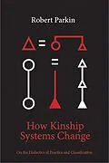 E-Book (epub) How Kinship Systems Change von Robert Parkin