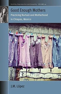 E-Book (epub) Good Enough Mothers von Jm López