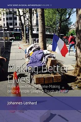 E-Book (pdf) Making Better Lives von Johannes Lenhard