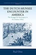 E-Book (pdf) The Dutch-Munsee Encounter in America von Paul Otto