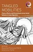 Tangled Mobilities