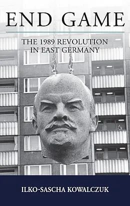 E-Book (epub) End Game von Ilko-Sascha Kowalczuk