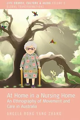E-Book (pdf) At Home in a Nursing Home von Angela Rong Yang Zhang