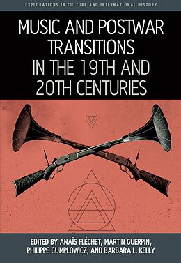 eBook (pdf) Music and Postwar Transitions in the 19th and 20th Centuries de 