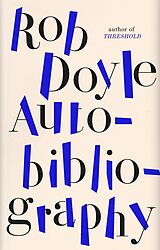 eBook (epub) Autobibliography de Rob Doyle