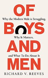 eBook (epub) Of Boys and Men de Richard V. Reeves